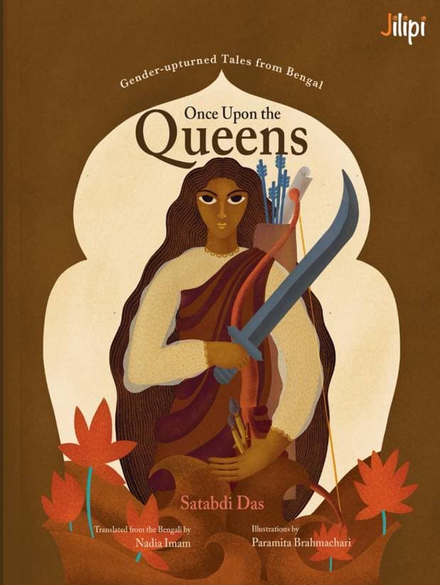 Once Upon the Queen: Gender Upturned Tales From Bengal